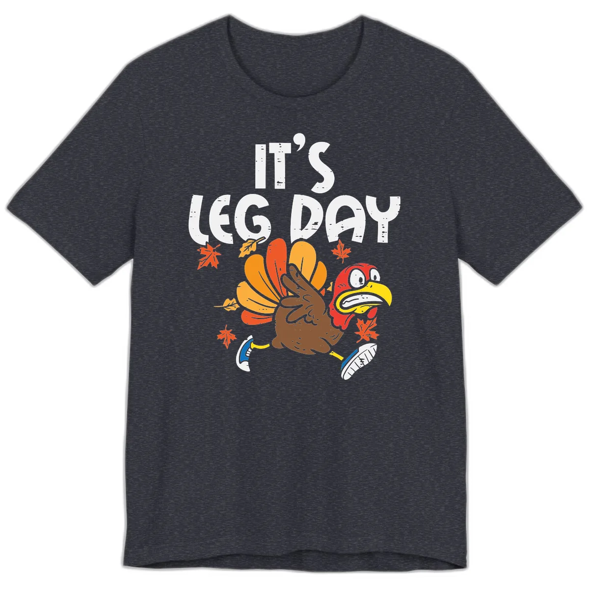 It's Leg Day Turkey Trot Design Premium T-Shirt in Heather Navy