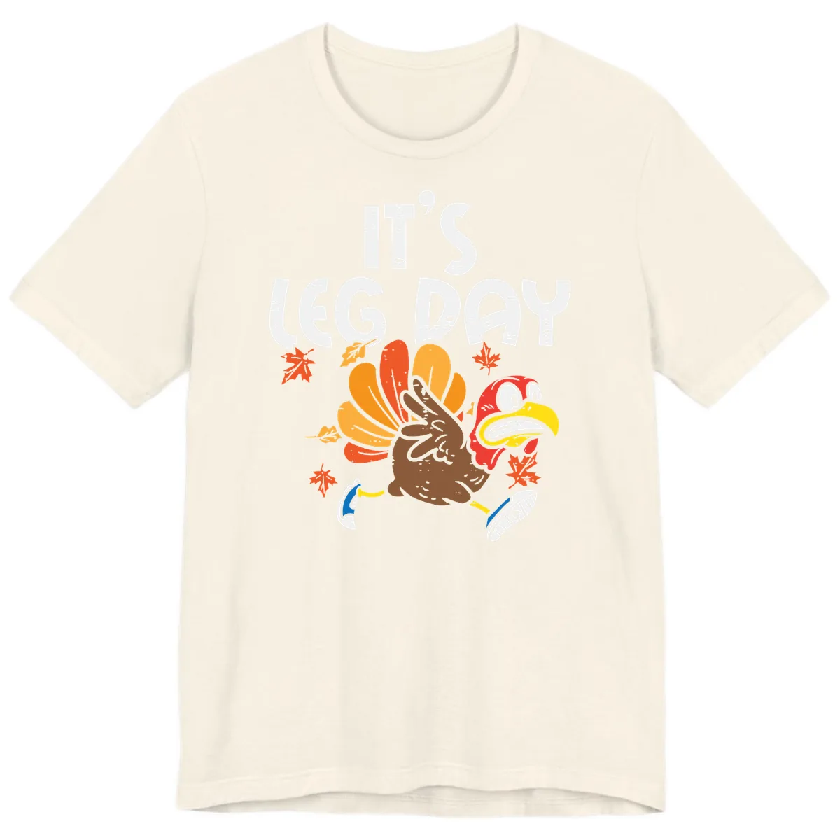 It's Leg Day Turkey Trot Design Premium T-Shirt in Natural