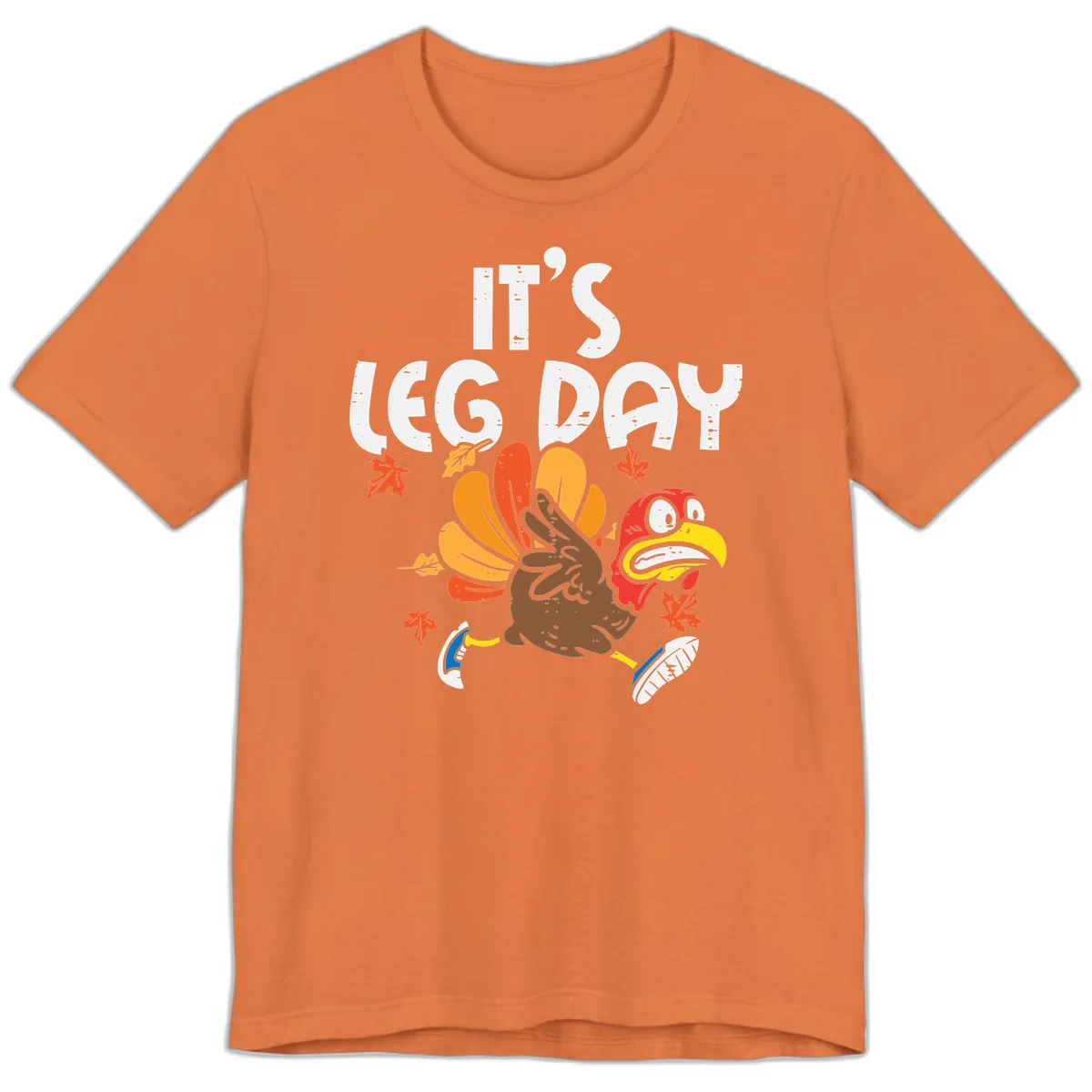 It's Leg Day Turkey Trot Design Premium T-Shirt in Burnt Orange
