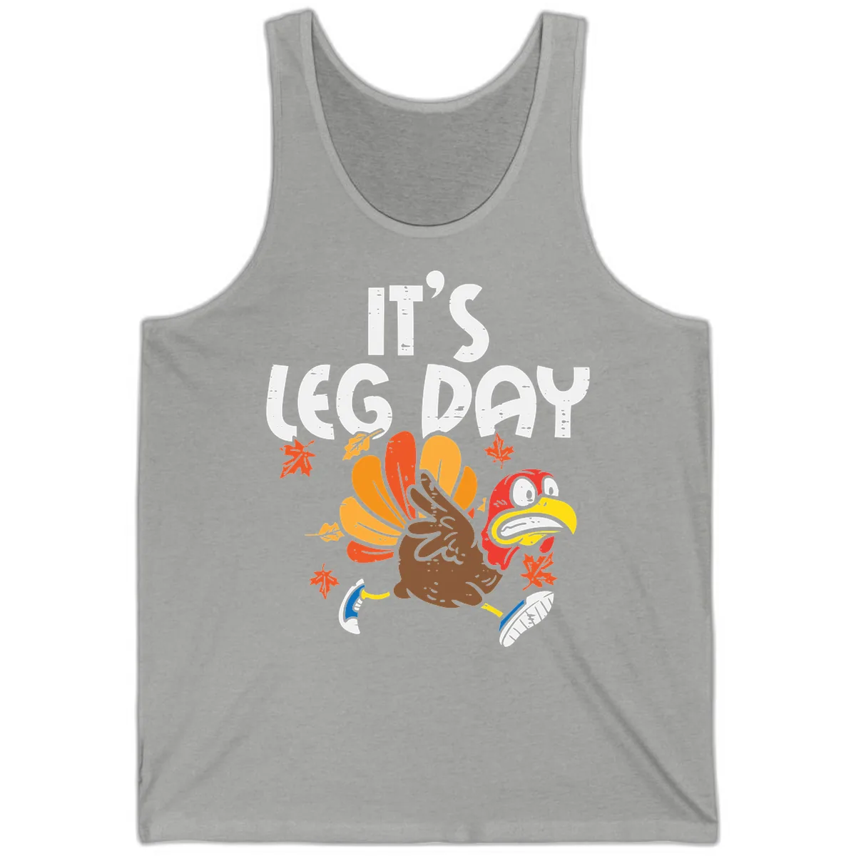 It's Leg Day Turkey Trot Design Tank in Athletic Heather