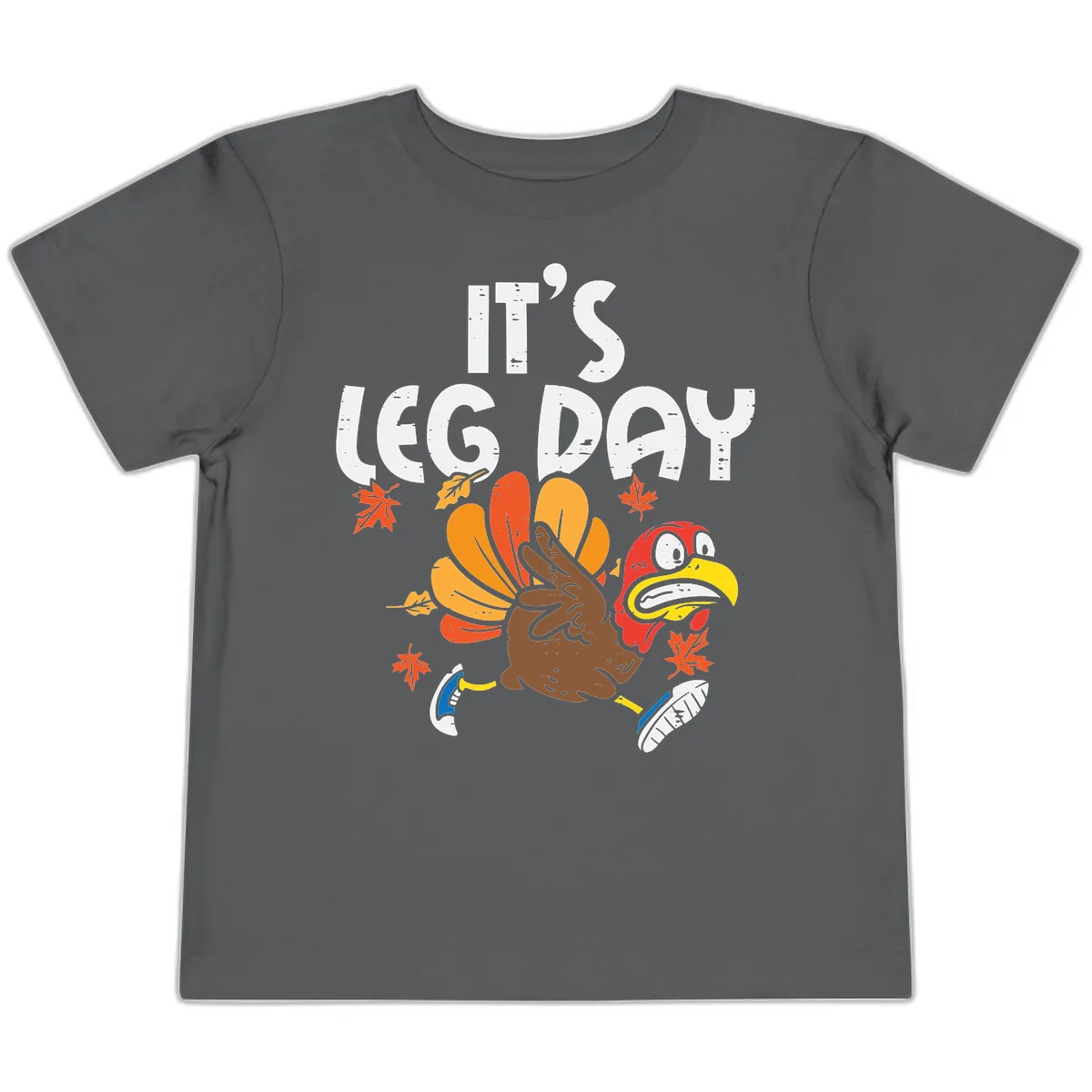 It's Leg Day Turkey Trot Design Toddler T-Shirt in Asphalt