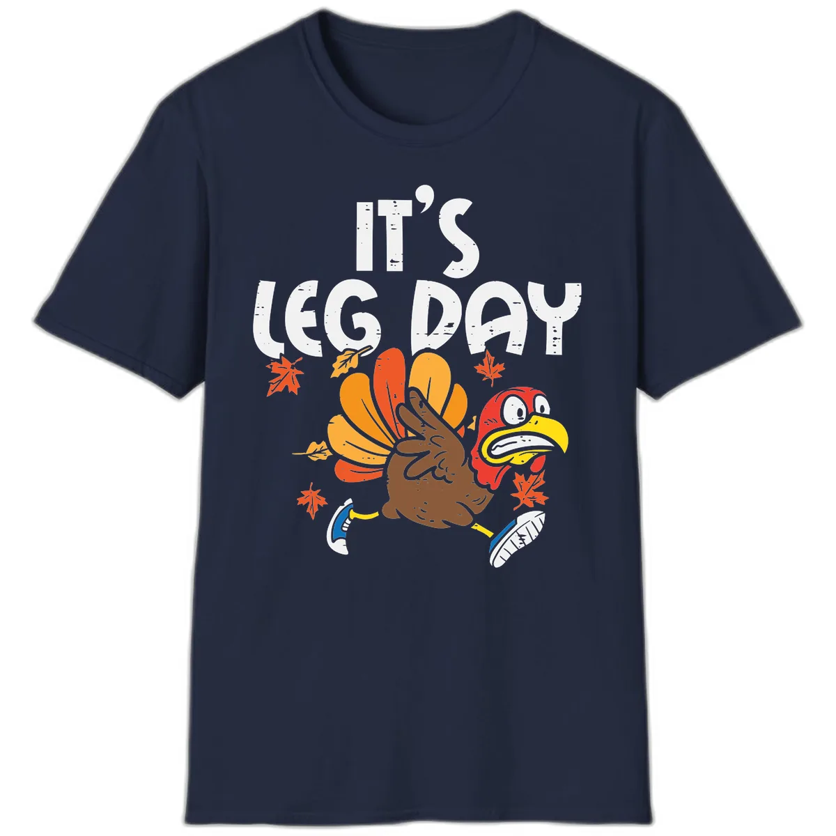 It's Leg Day Turkey Trot Design T-Shirt in Navy