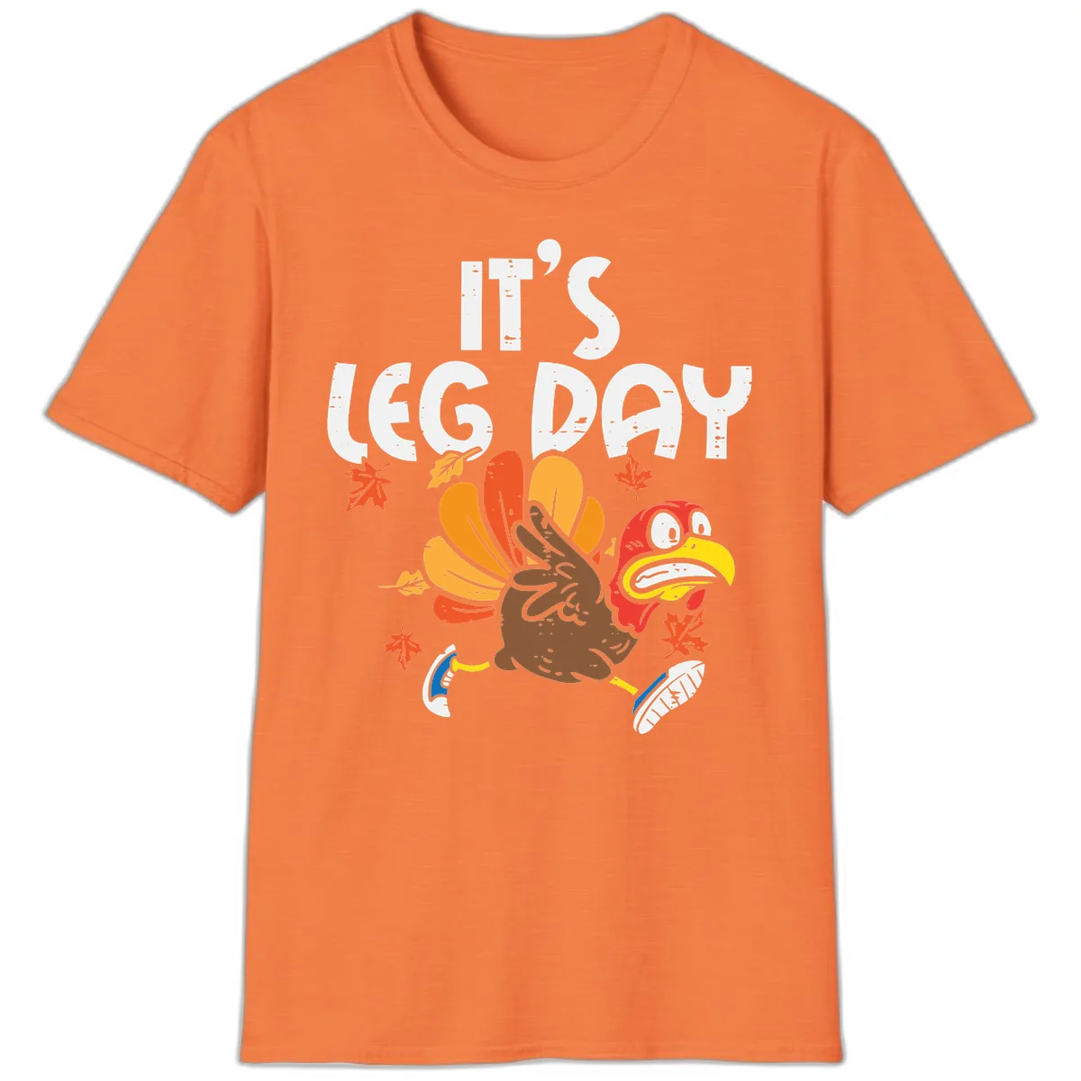 It's Leg Day Turkey Trot Design T-Shirt in Heather Orange