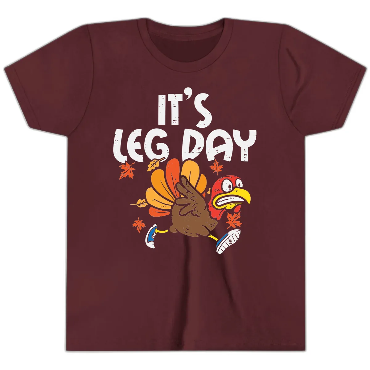 It's Leg Day Turkey Trot Design Youth T-Shirt in Maroon