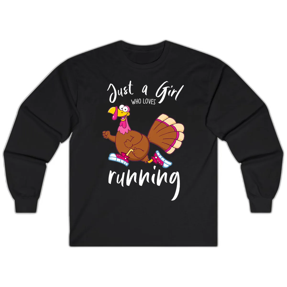 Just A Girl Who Loves Running Turkey Long Sleeve in Black