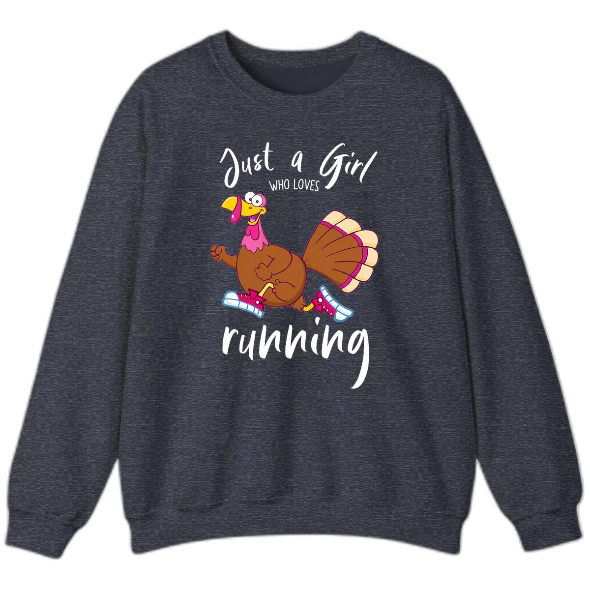 Just A Girl Who Loves Running Turkey Sweatshirt in Heather Sport Dark Navy