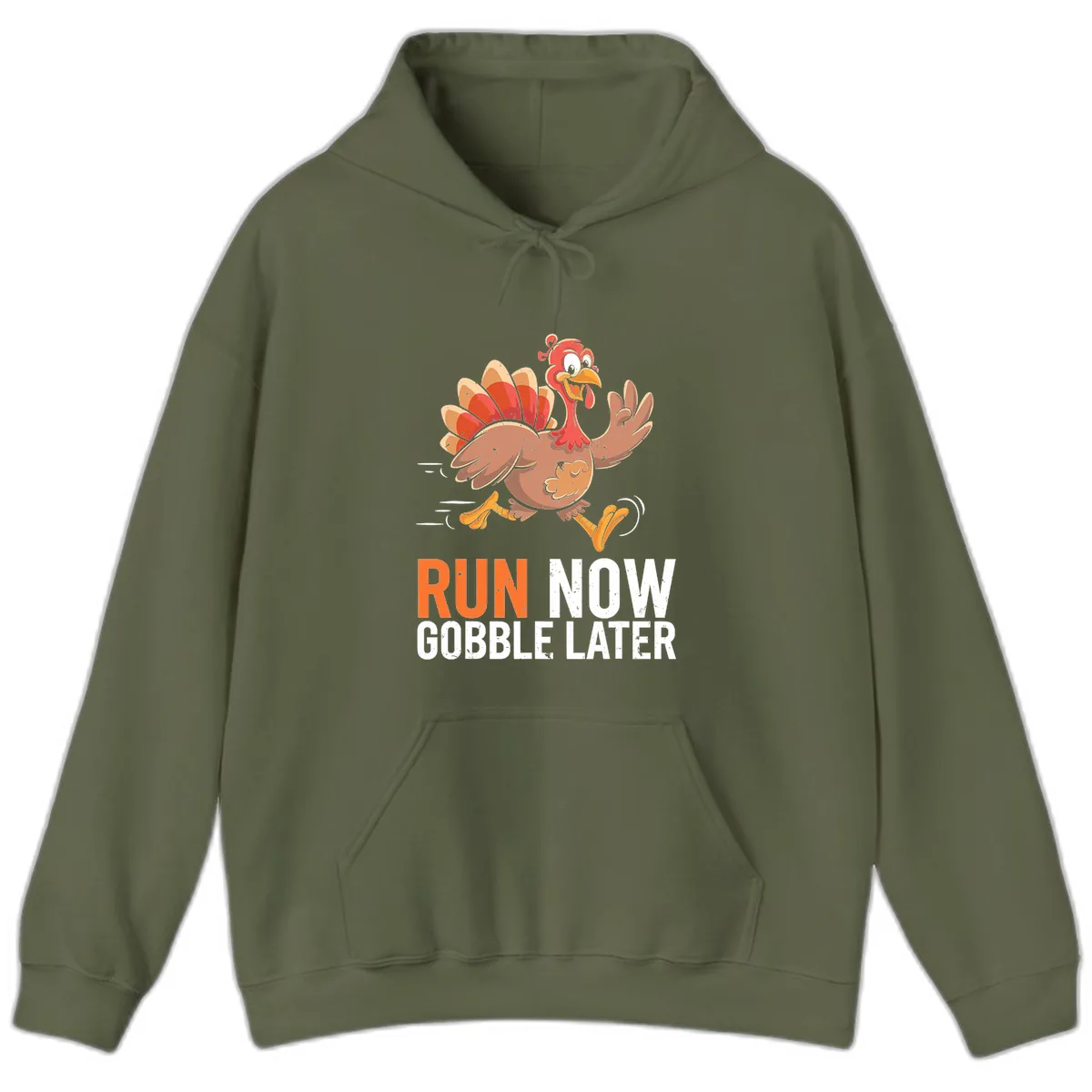 Run Now Gobble Later Turkey Trot Hoodie in Military Green