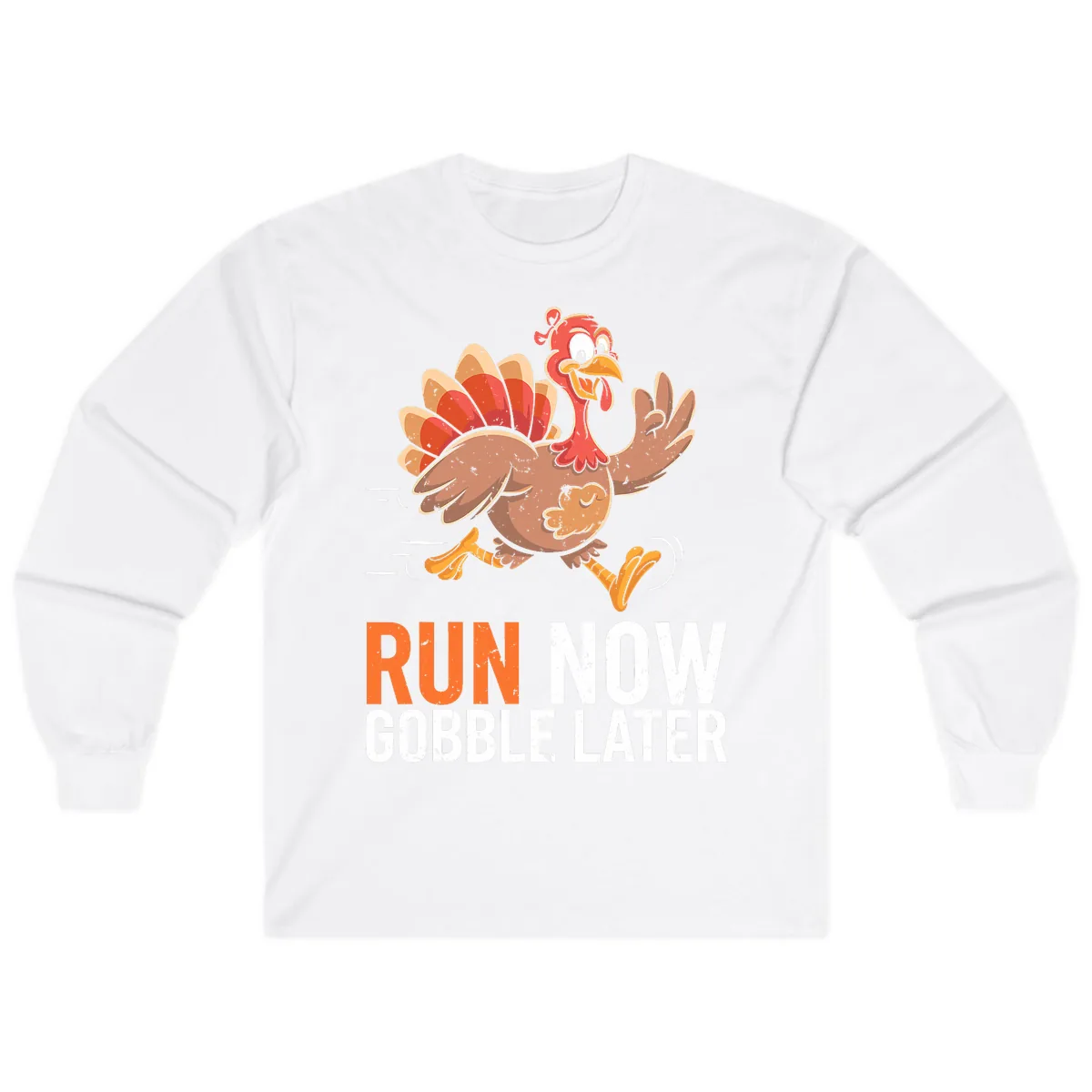 Run Now Gobble Later Turkey Trot Long Sleeve in White