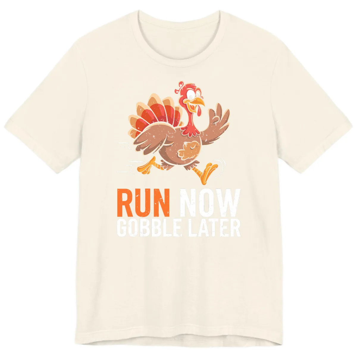 Run Now Gobble Later Turkey Trot Premium T-Shirt in Natural