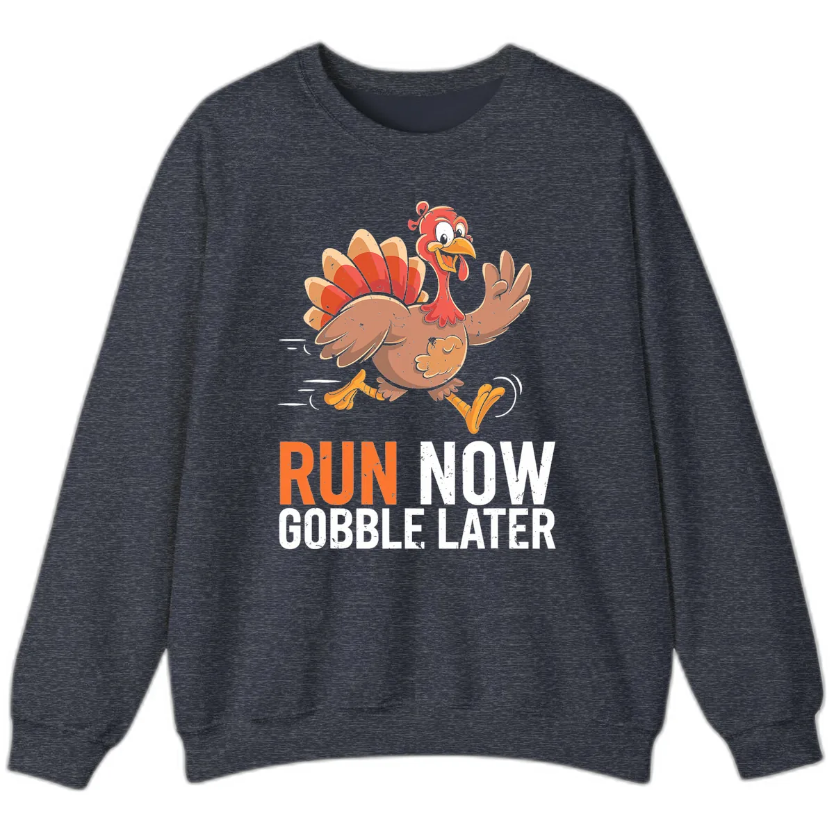 Run Now Gobble Later Turkey Trot Sweatshirt in Heather Sport Dark Navy