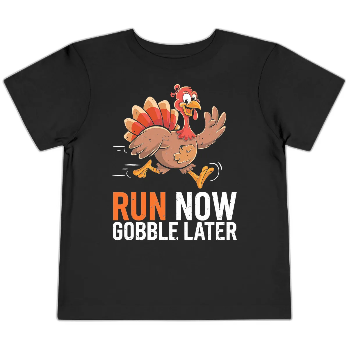 Run Now Gobble Later Turkey Trot Toddler T-Shirt in Black