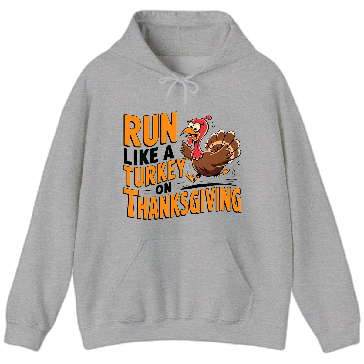 Run Like A Turkey On Thanksgiving Hoodie in Sport Grey