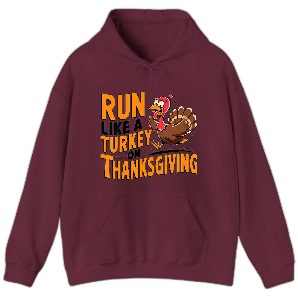 Run Like A Turkey On Thanksgiving Hoodie in Maroon