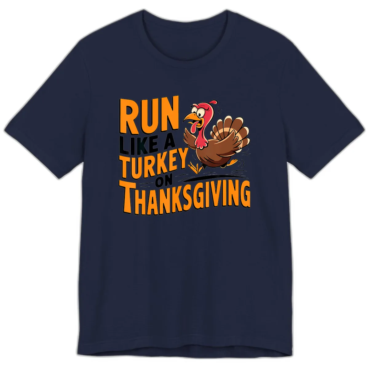 Run Like A Turkey On Thanksgiving Premium T-Shirt in Navy