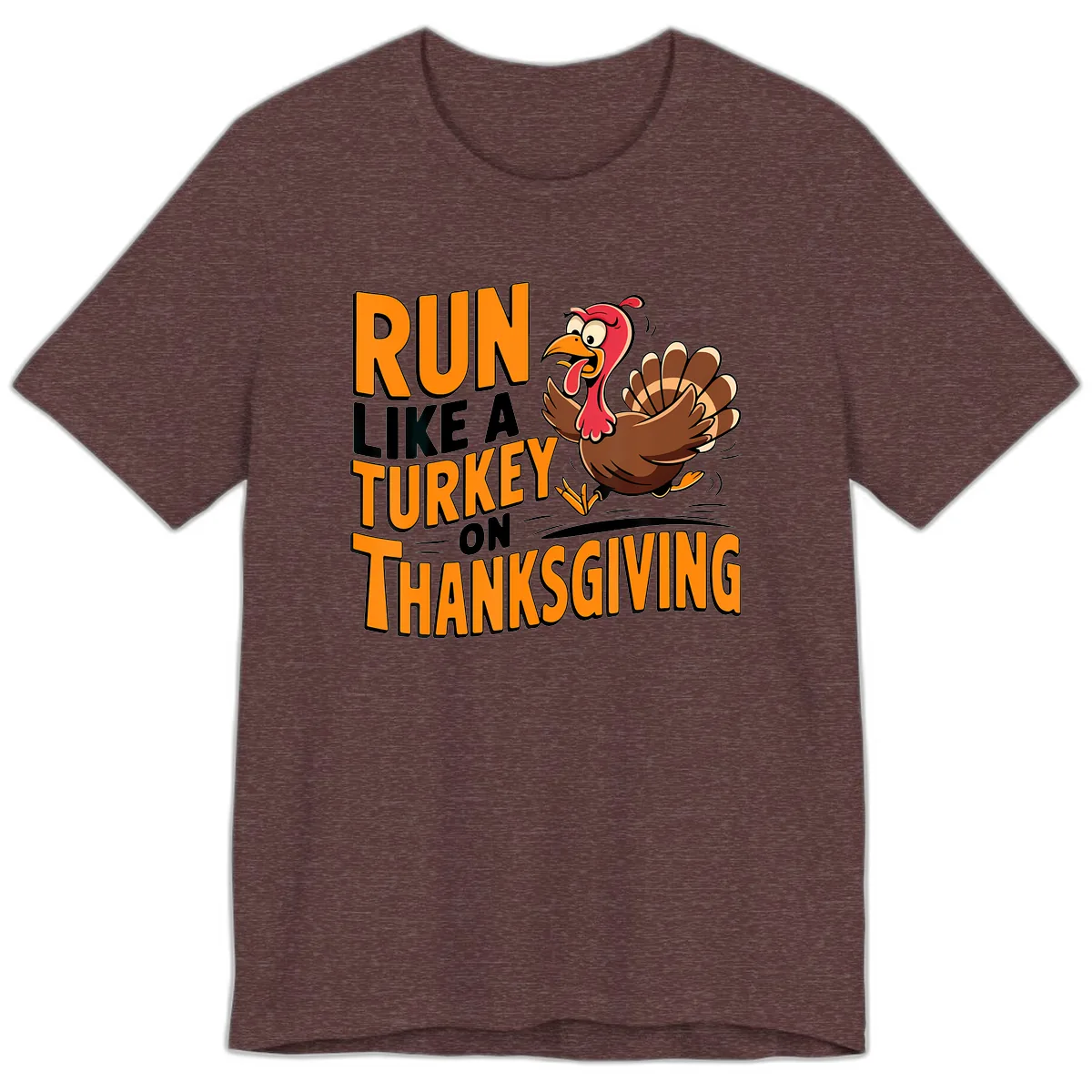 Run Like A Turkey On Thanksgiving Premium T-Shirt in Heather Maroon