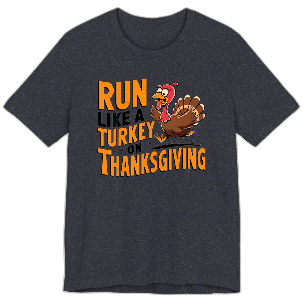 Run Like A Turkey On Thanksgiving Premium T-Shirt in Heather Navy