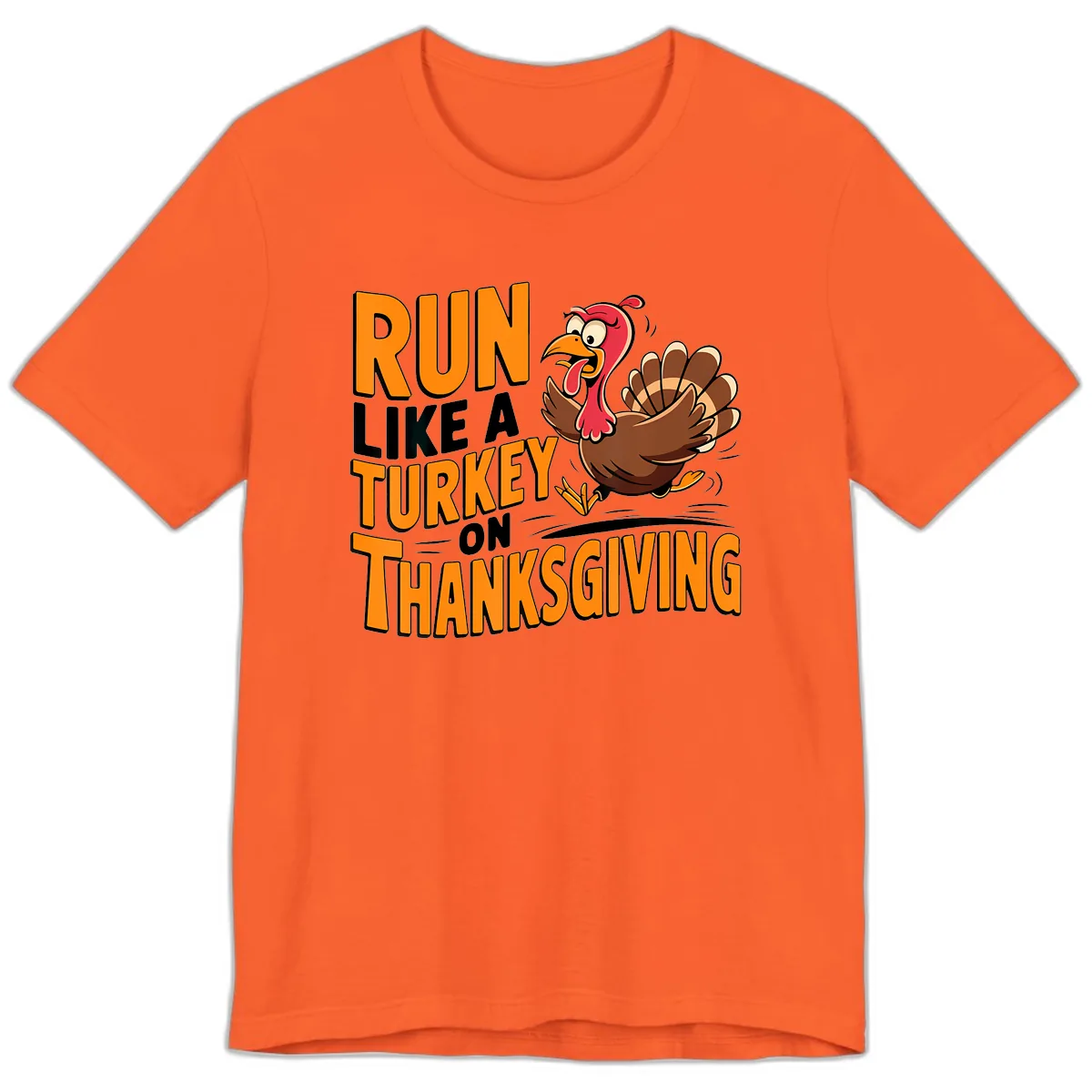 Run Like A Turkey On Thanksgiving Premium T-Shirt in Orange