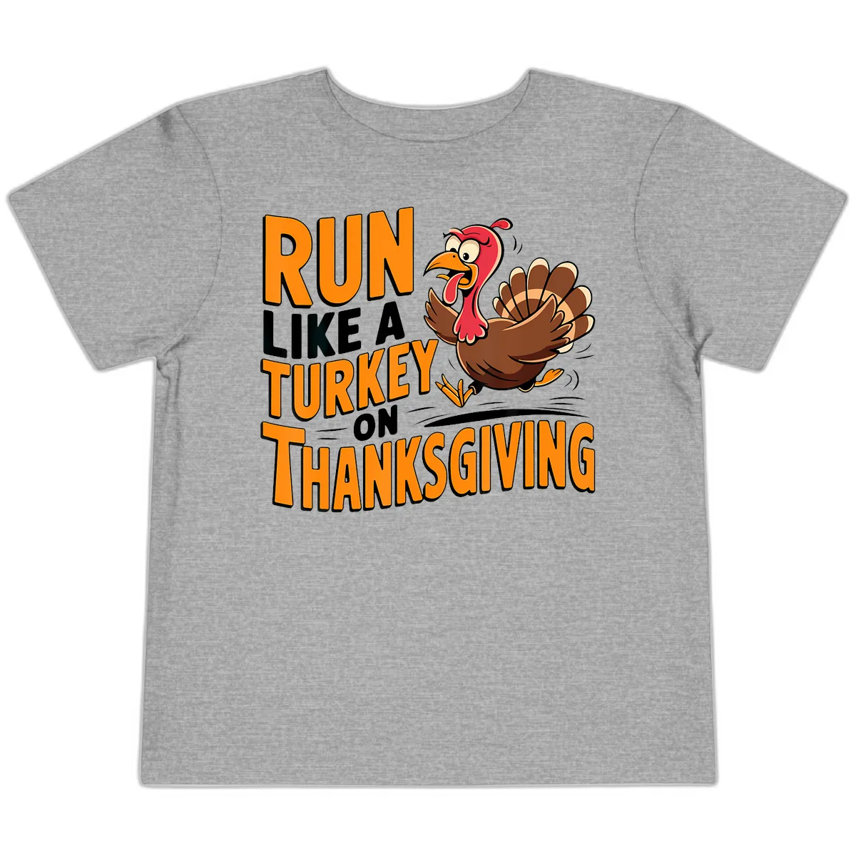 Run Like A Turkey On Thanksgiving Toddler T-Shirt in Athletic Heather