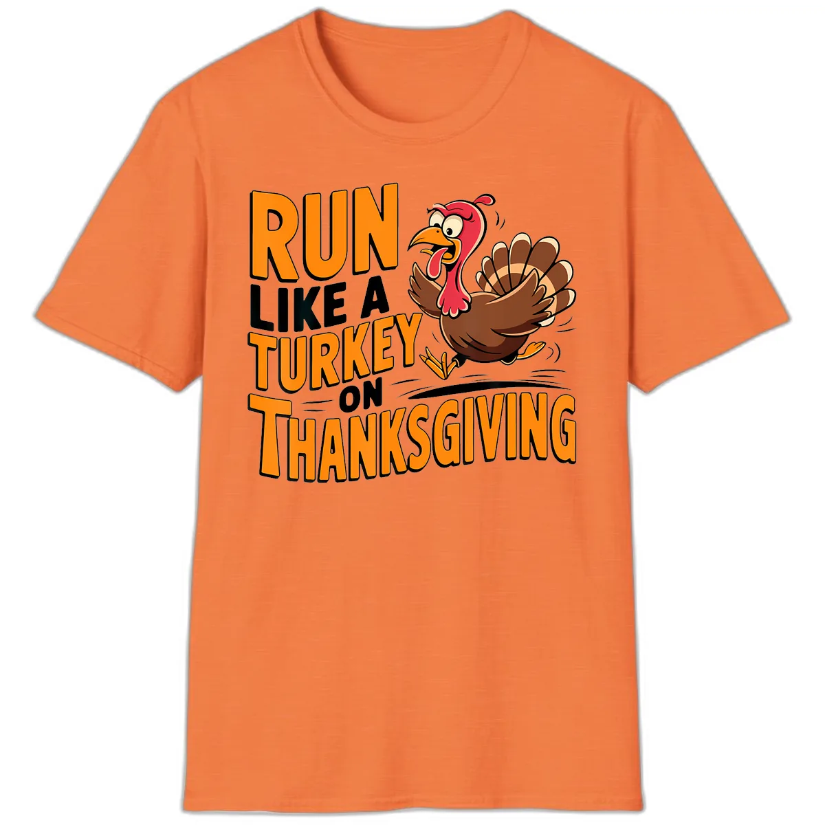 Run Like A Turkey On Thanksgiving T-Shirt in Heather Orange
