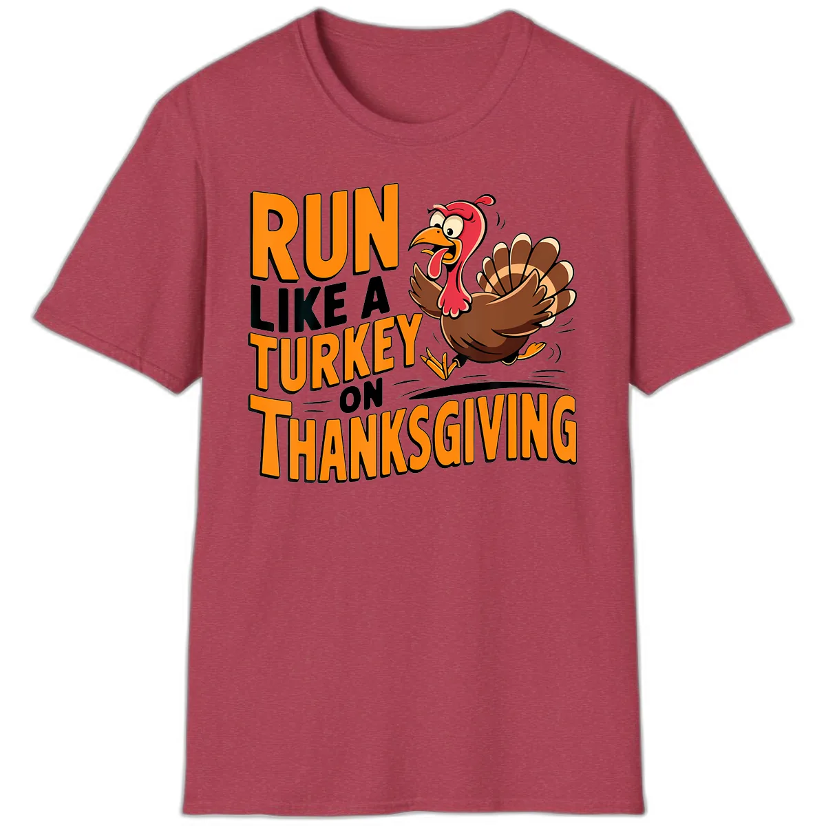 Run Like A Turkey On Thanksgiving T-Shirt in Heather Cardinal