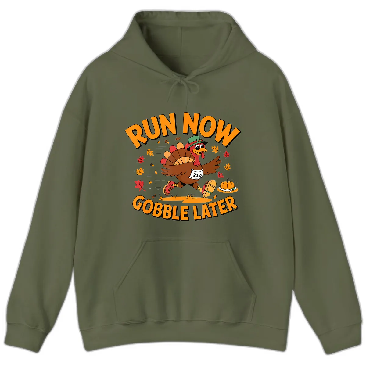 Run Now Gobble Later Turkey Trot Hoodie in Military Green