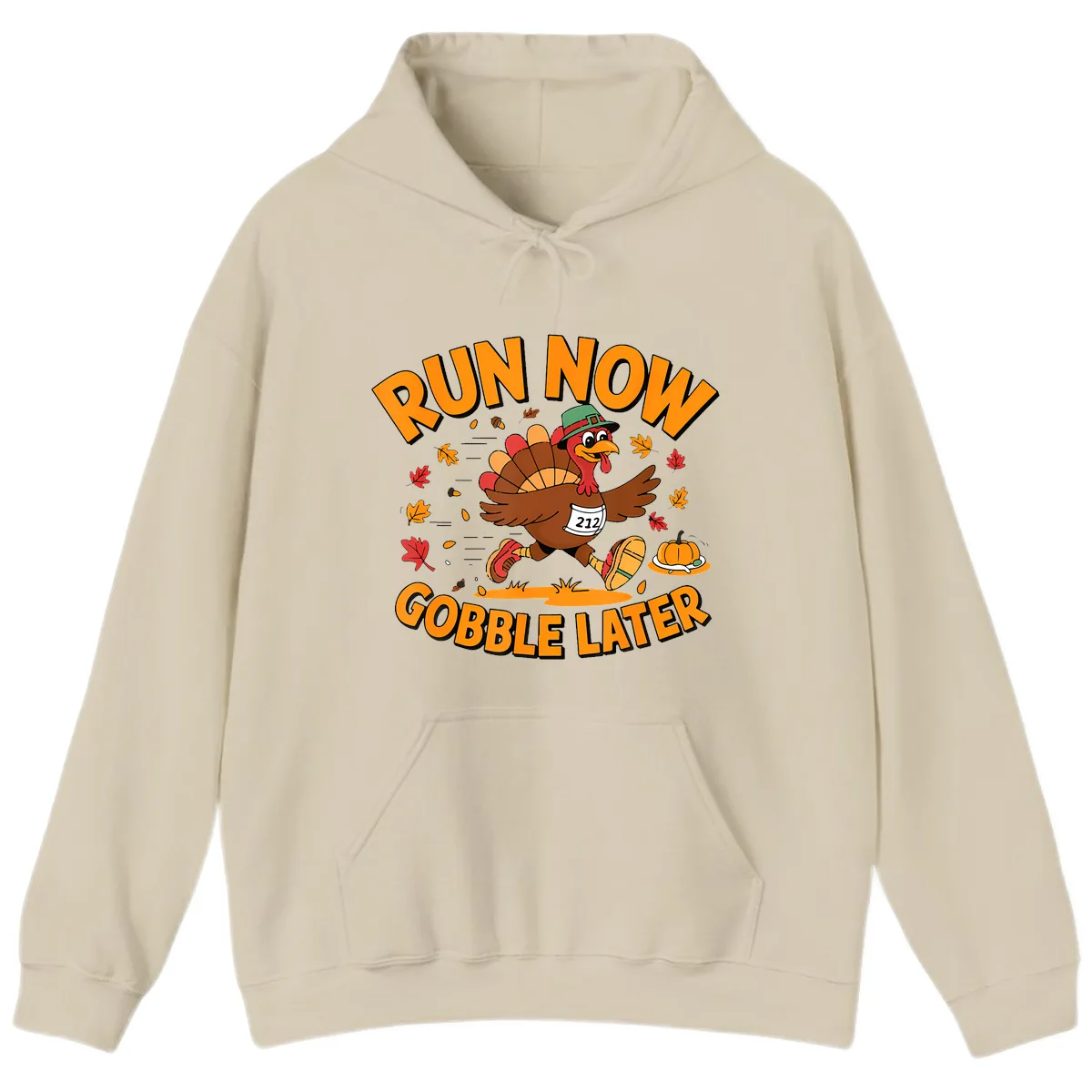 Run Now Gobble Later Turkey Trot Hoodie in Sand
