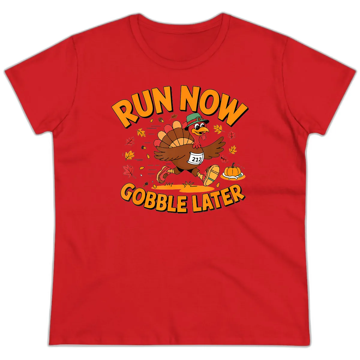 Run Now Gobble Later Turkey Trot Ladies Tee in Red