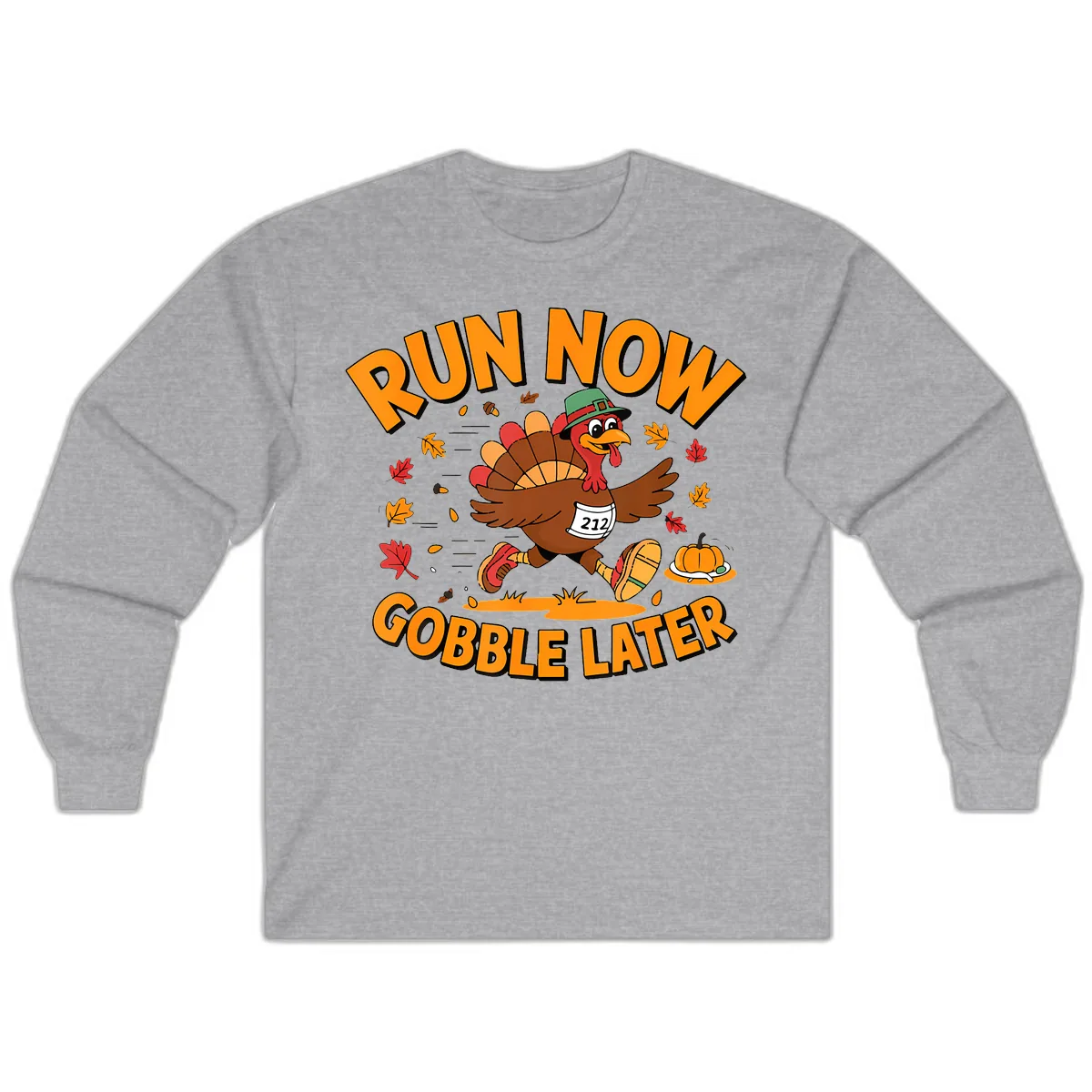 Run Now Gobble Later Turkey Trot Long Sleeve in Sport Grey