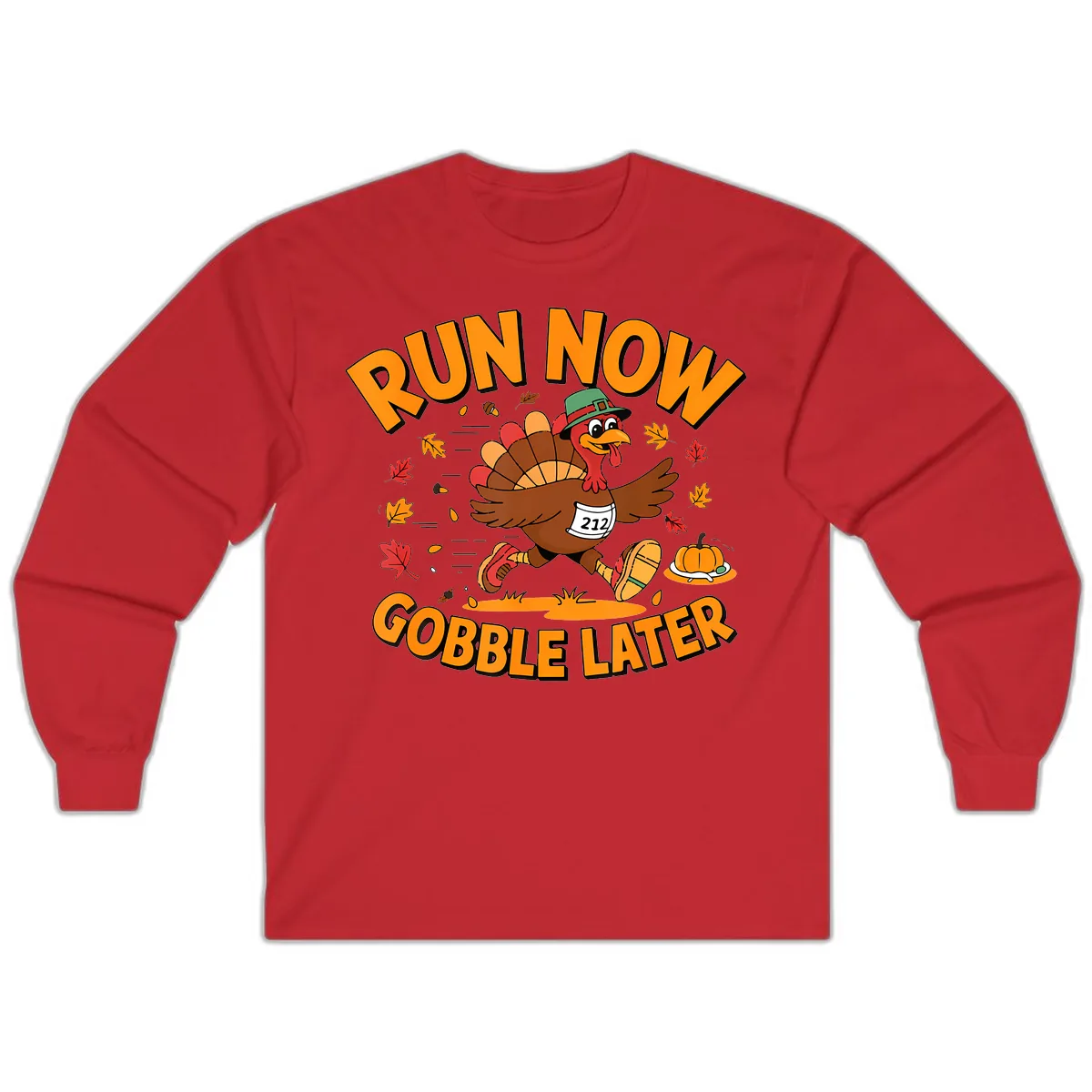Run Now Gobble Later Turkey Trot Long Sleeve in Red