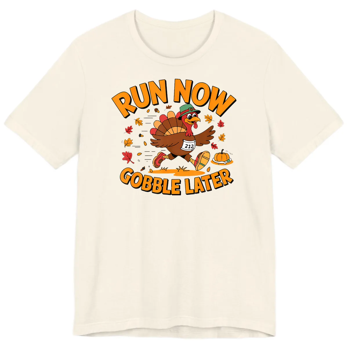 Run Now Gobble Later Turkey Trot Premium T-Shirt in Natural