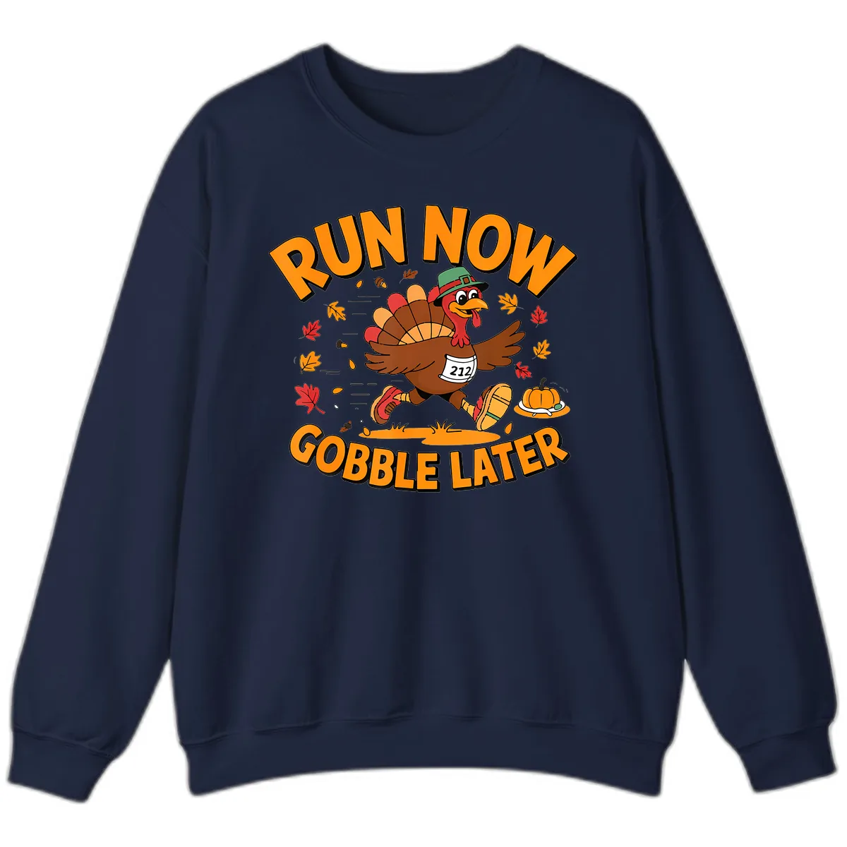 Run Now Gobble Later Turkey Trot Sweatshirt in Navy