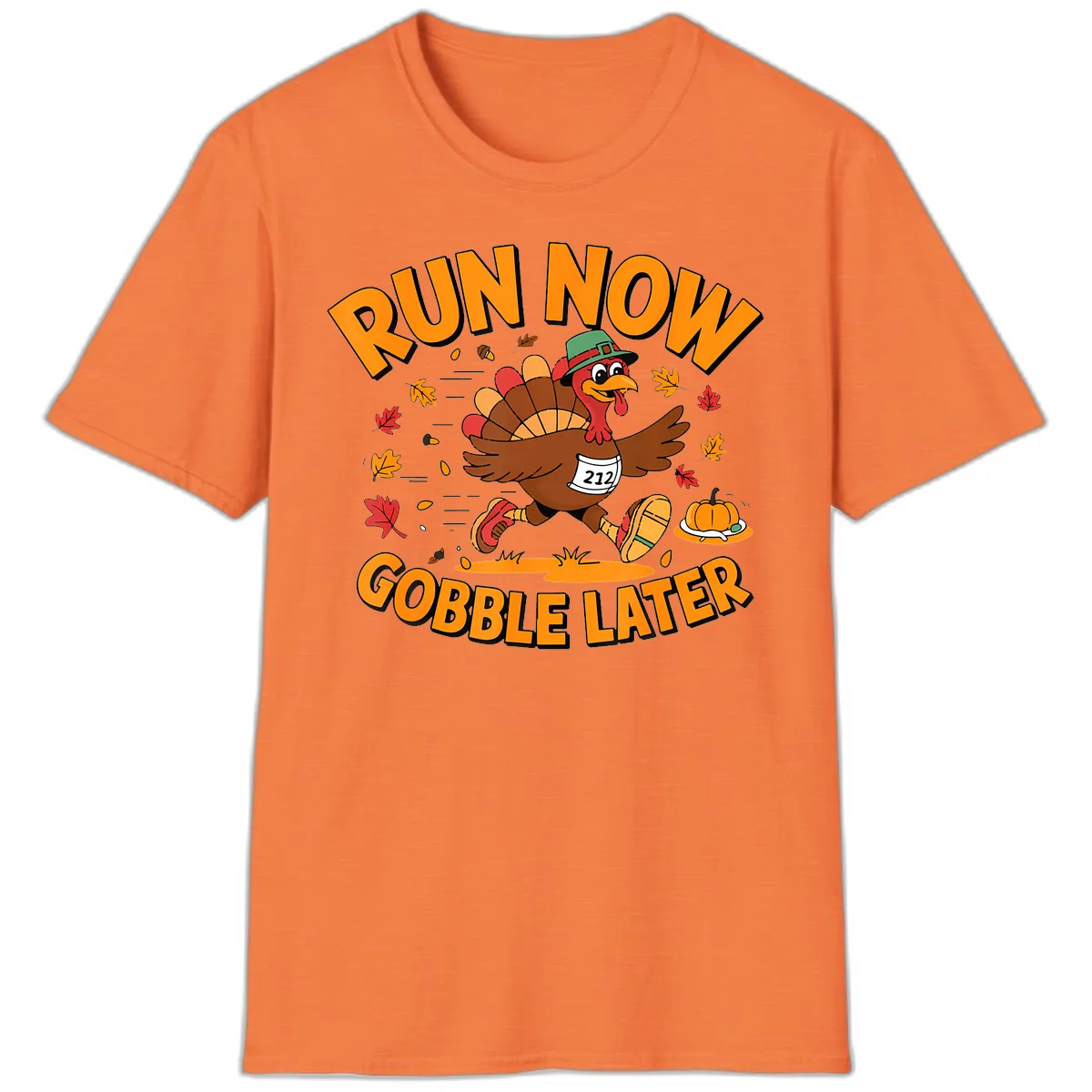 Run Now Gobble Later Turkey Trot T-Shirt in Heather Orange