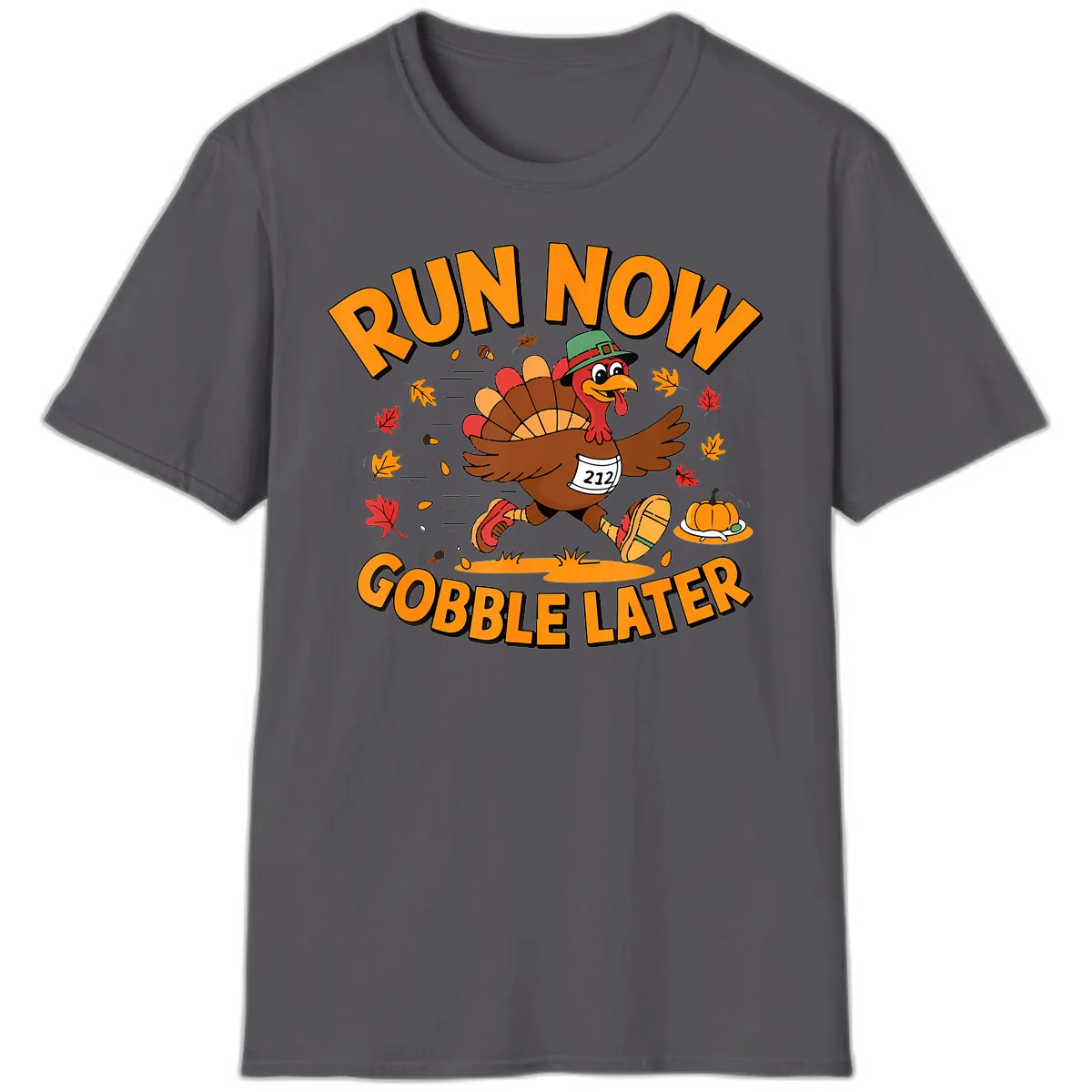 Run Now Gobble Later Turkey Trot T-Shirt in Charcoal
