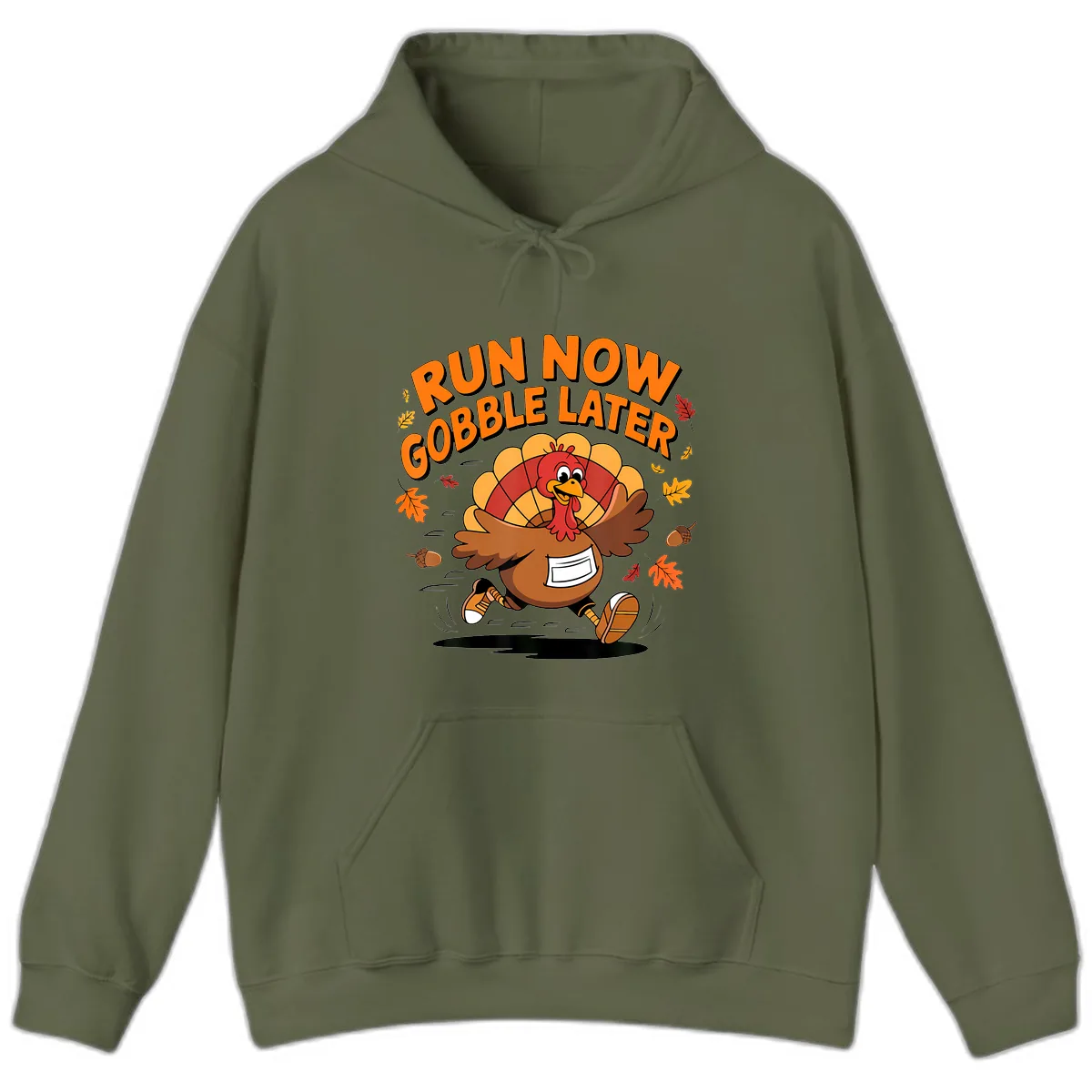 Run Now Gobble Later Turkey Trot Hoodie in Military Green