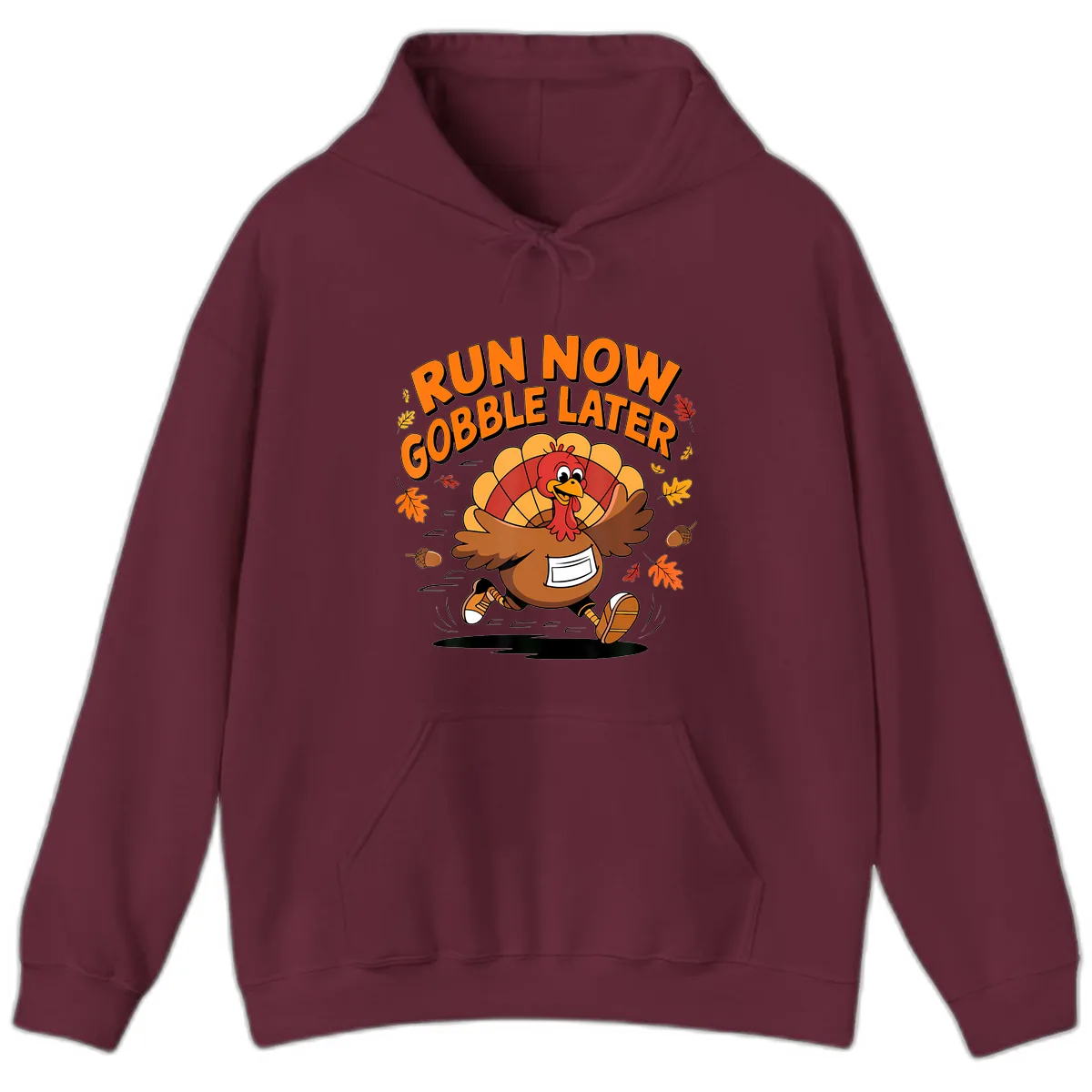 Run Now Gobble Later Turkey Trot Hoodie in Maroon