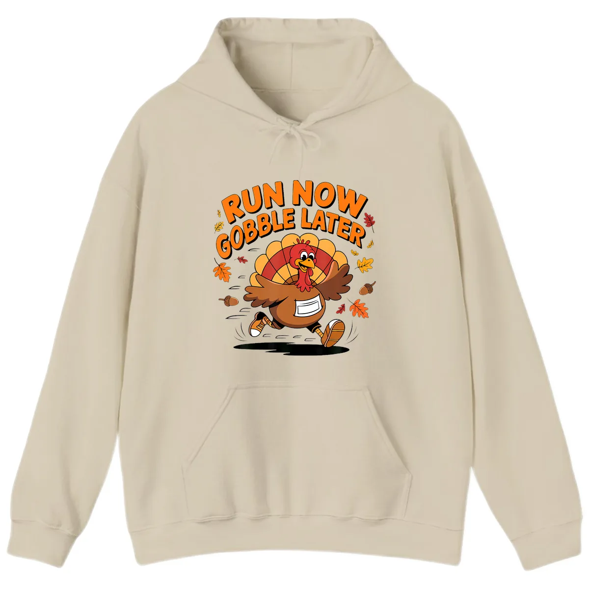 Run Now Gobble Later Turkey Trot Hoodie in Sand