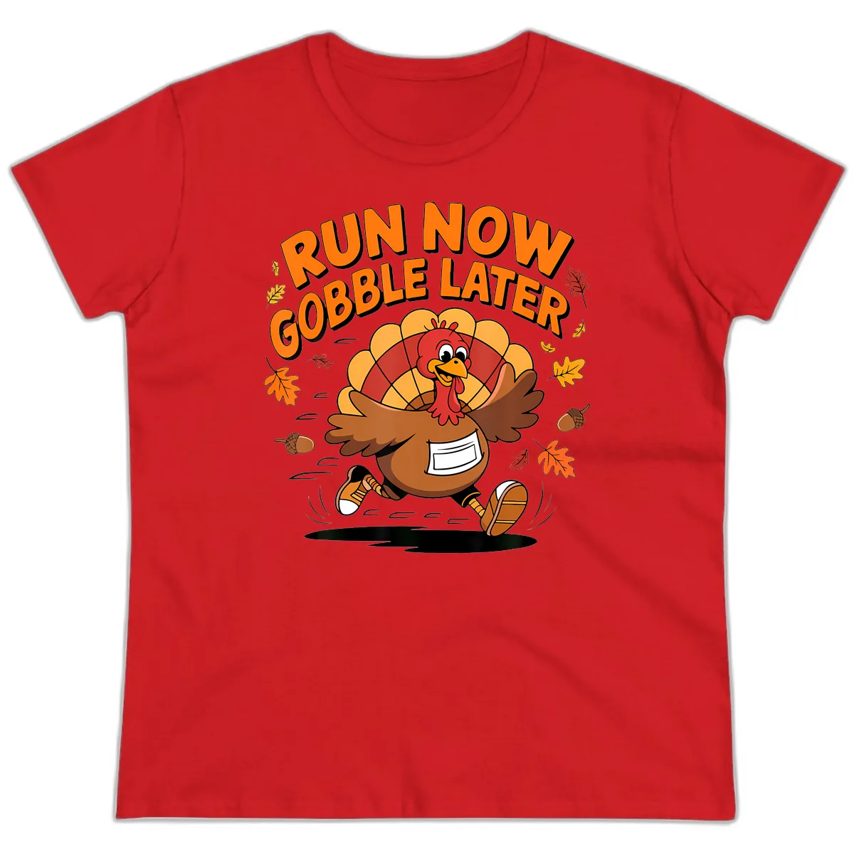 Run Now Gobble Later Turkey Trot Ladies Tee in Red