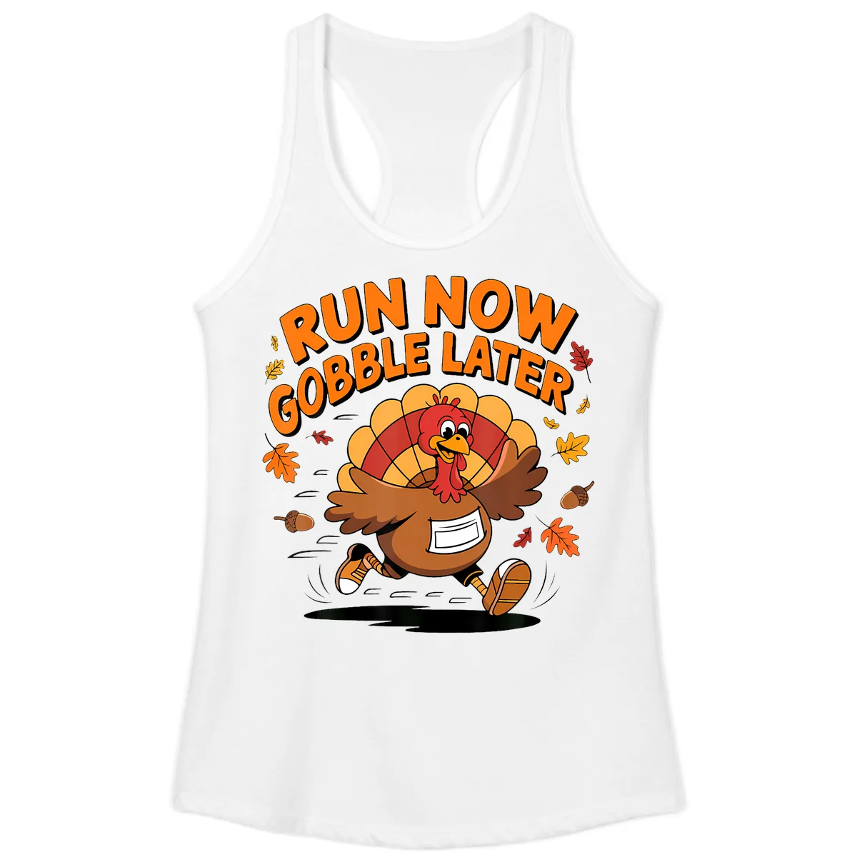 Run Now Gobble Later Turkey Trot Ladies Tank in White