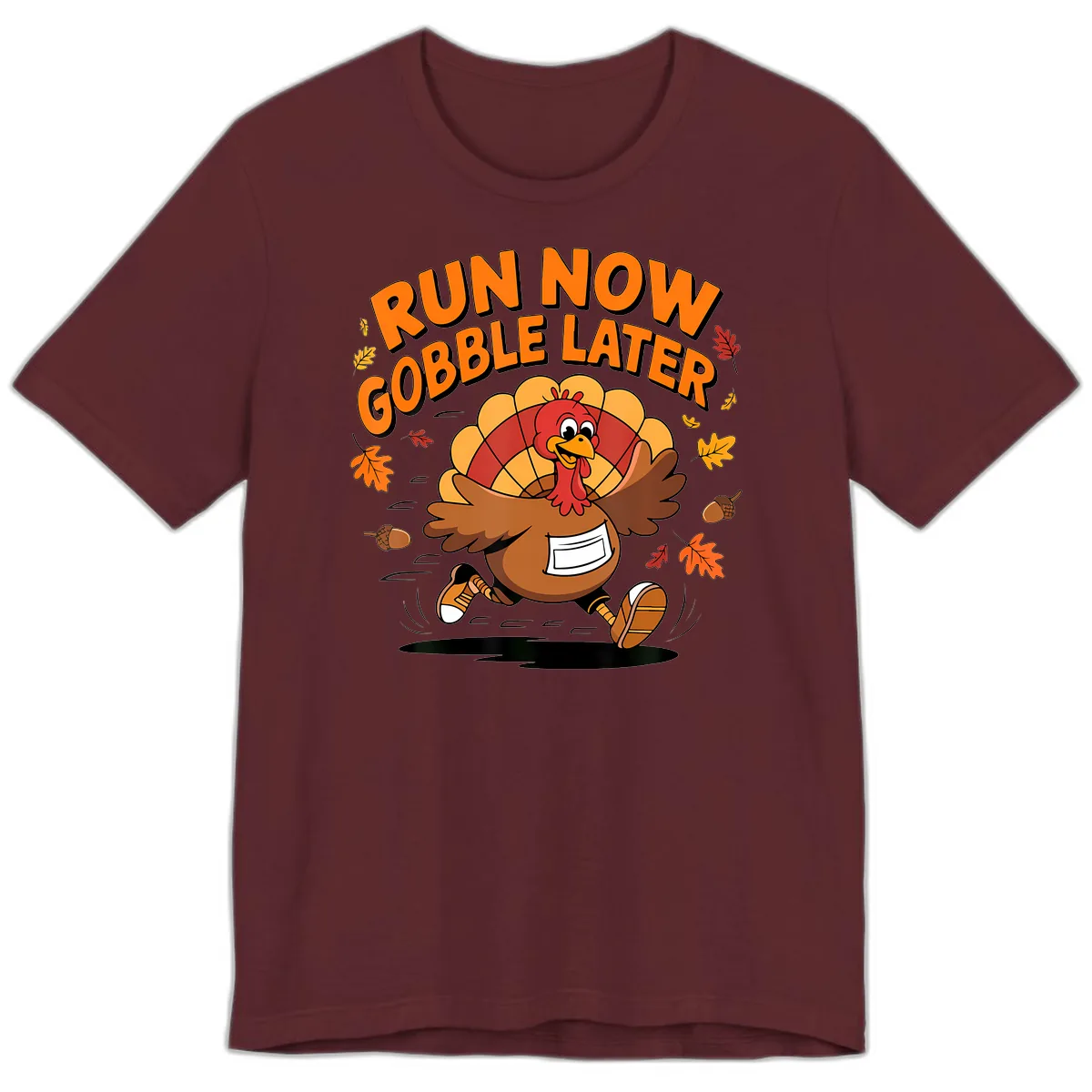 Run Now Gobble Later Turkey Trot Premium T-Shirt in Maroon