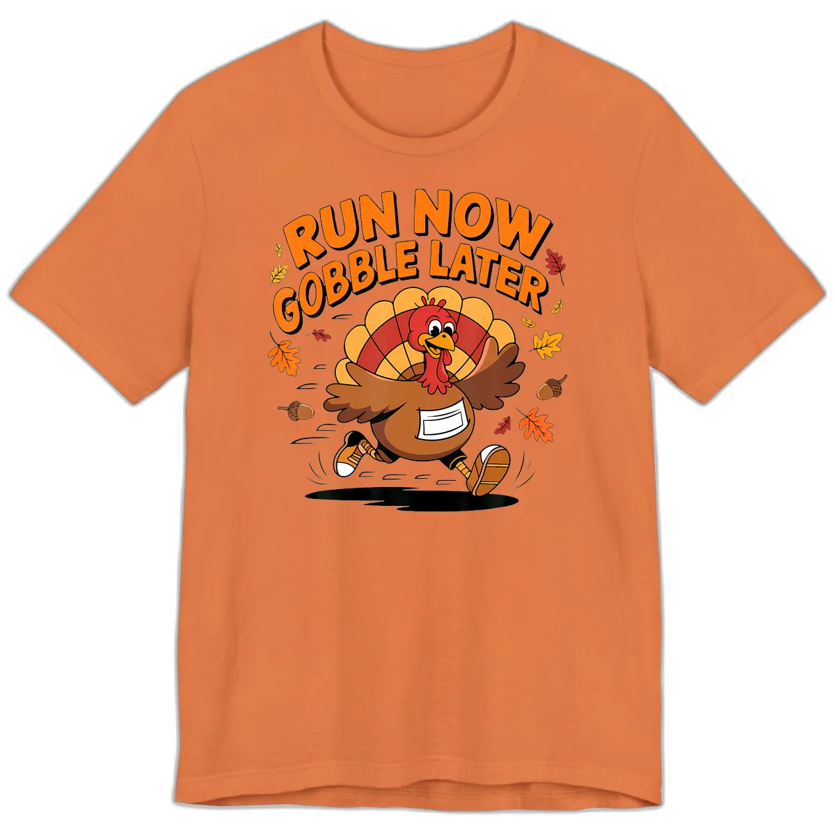 Run Now Gobble Later Turkey Trot Premium T-Shirt in Burnt Orange