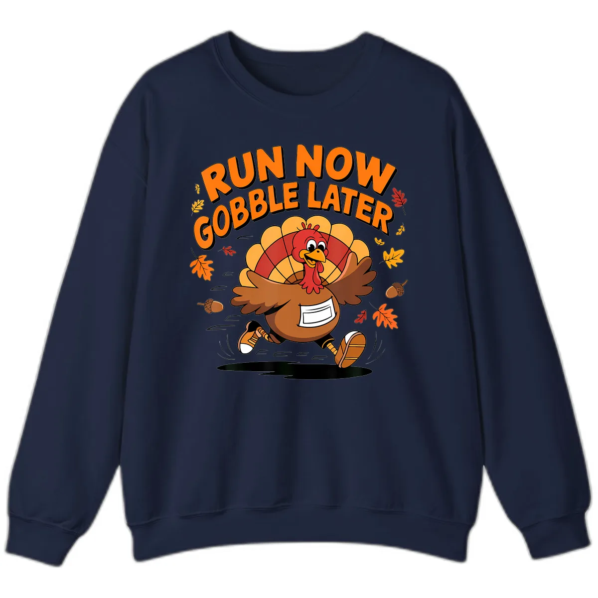 Run Now Gobble Later Turkey Trot Sweatshirt in Navy