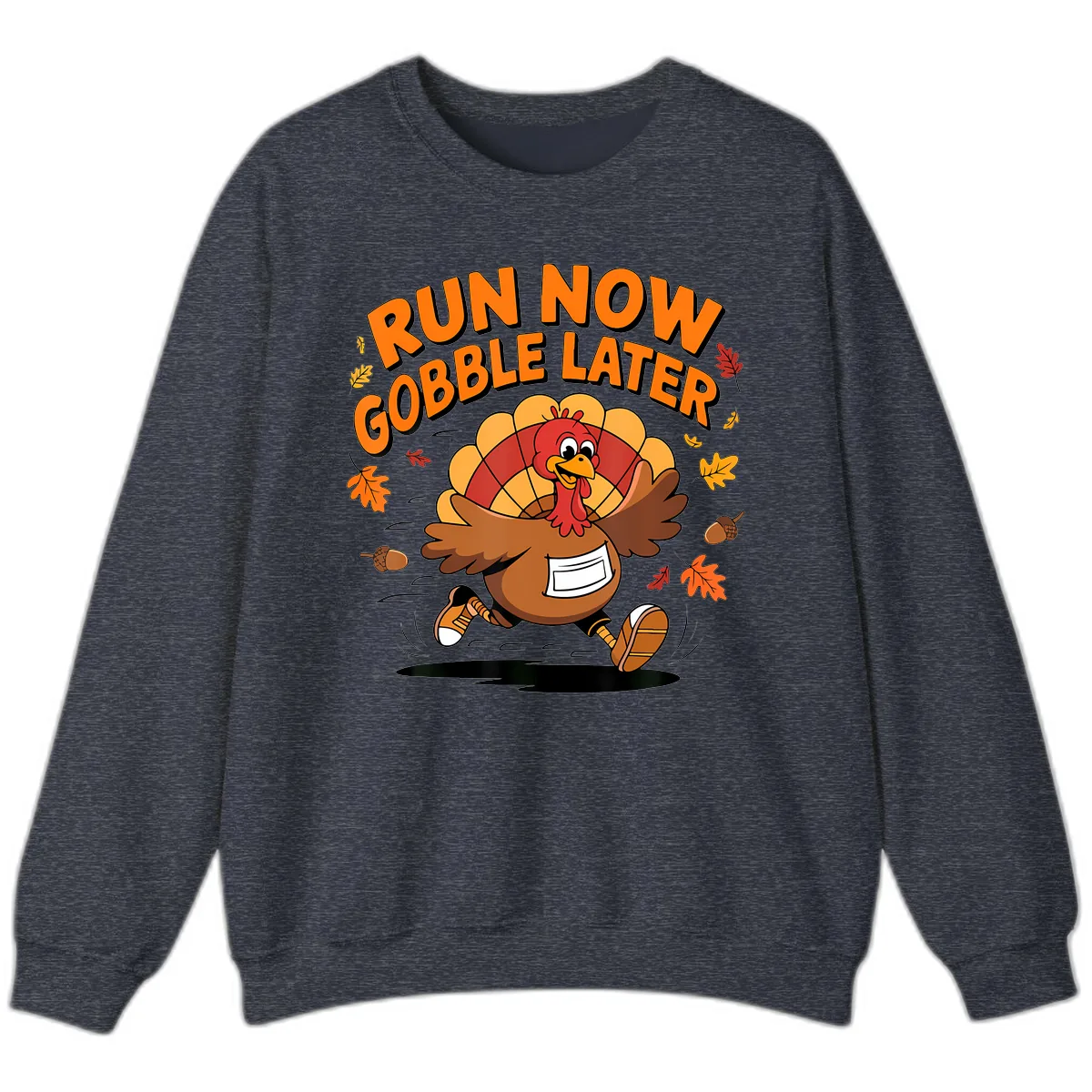 Run Now Gobble Later Turkey Trot Sweatshirt in Heather Sport Dark Navy