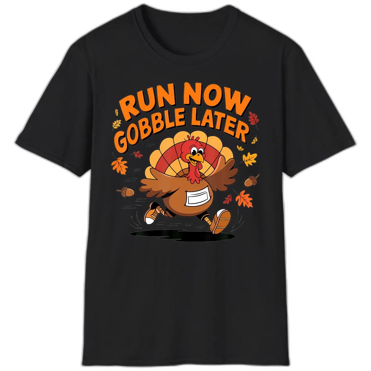 Run Now Gobble Later Turkey Trot T-Shirt in Black