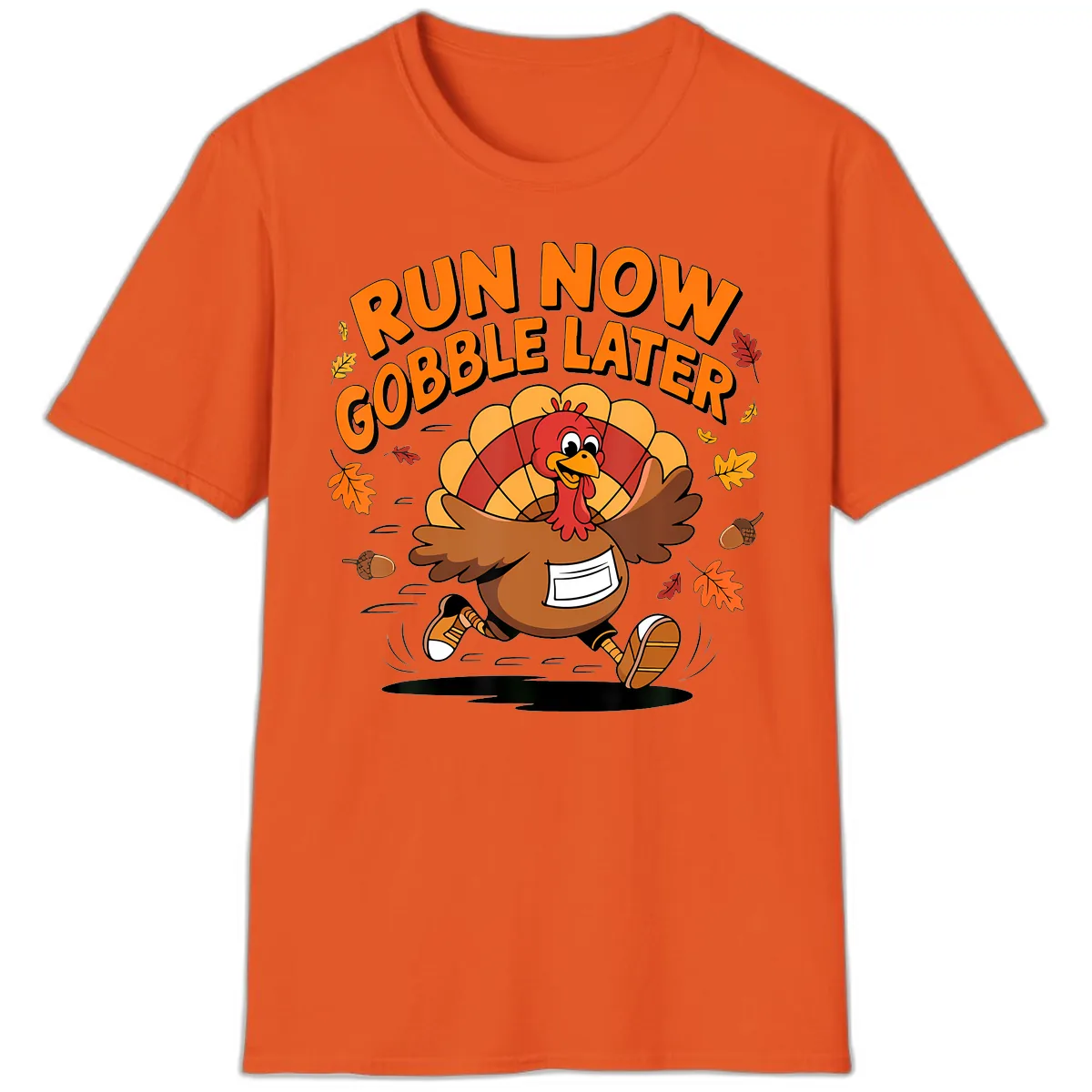 Run Now Gobble Later Turkey Trot T-Shirt in Orange
