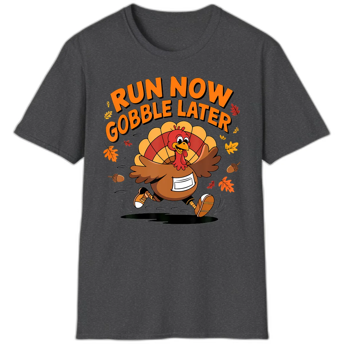 Run Now Gobble Later Turkey Trot T-Shirt in Dark Heather