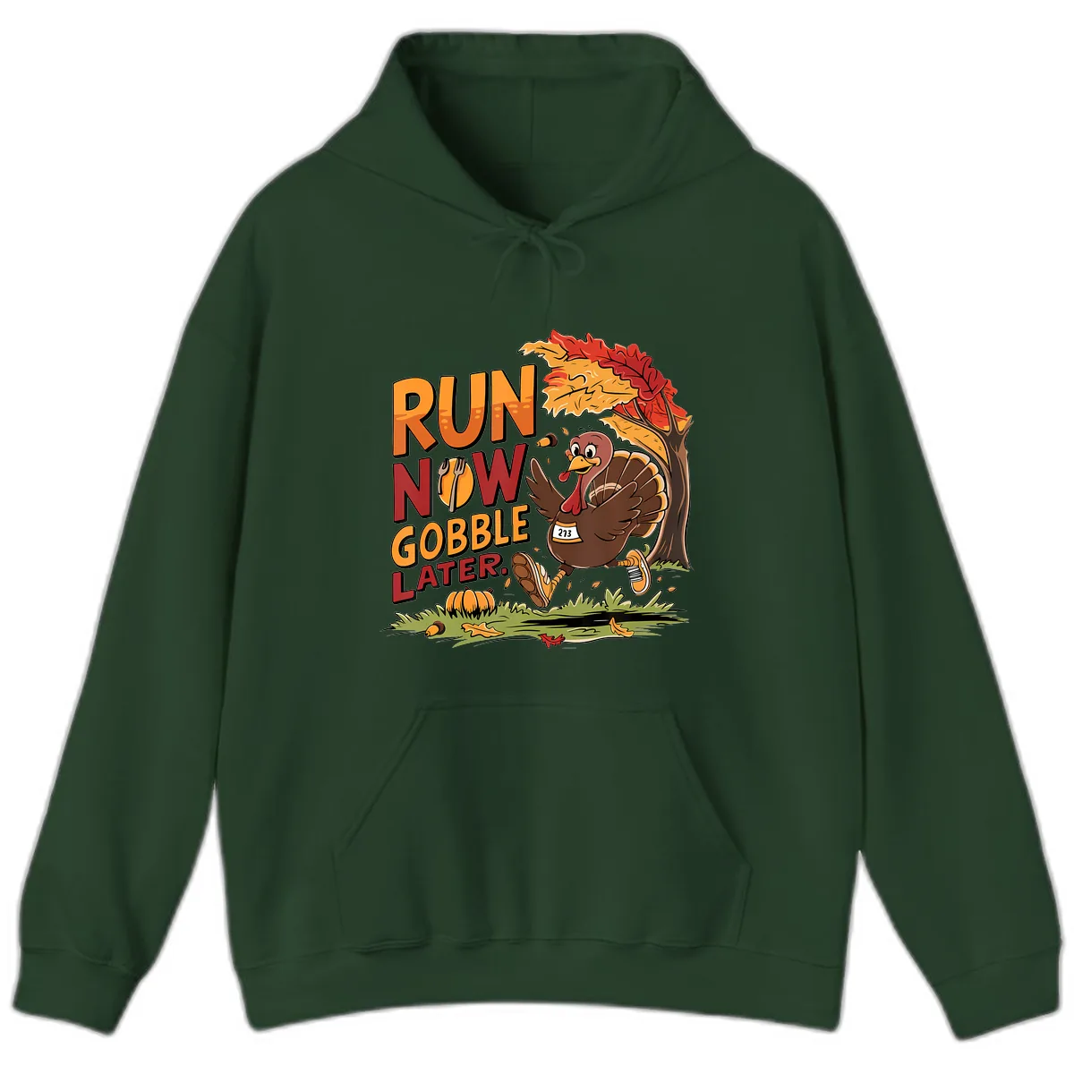 Run Now Gobble Later Turkey Trot Hoodie in Forest Green
