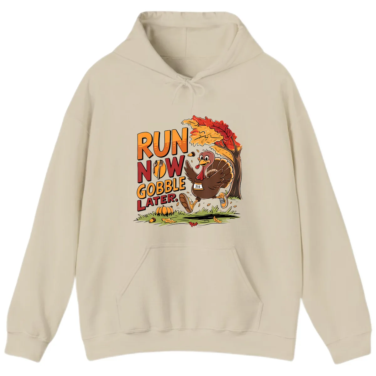 Run Now Gobble Later Turkey Trot Hoodie in Sand
