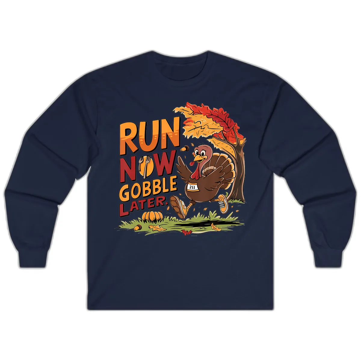 Run Now Gobble Later Turkey Trot Long Sleeve in Navy