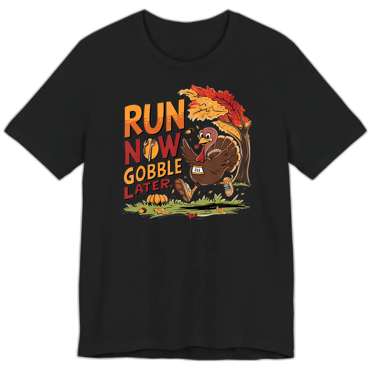 Run Now Gobble Later Turkey Trot Premium T-Shirt in Black