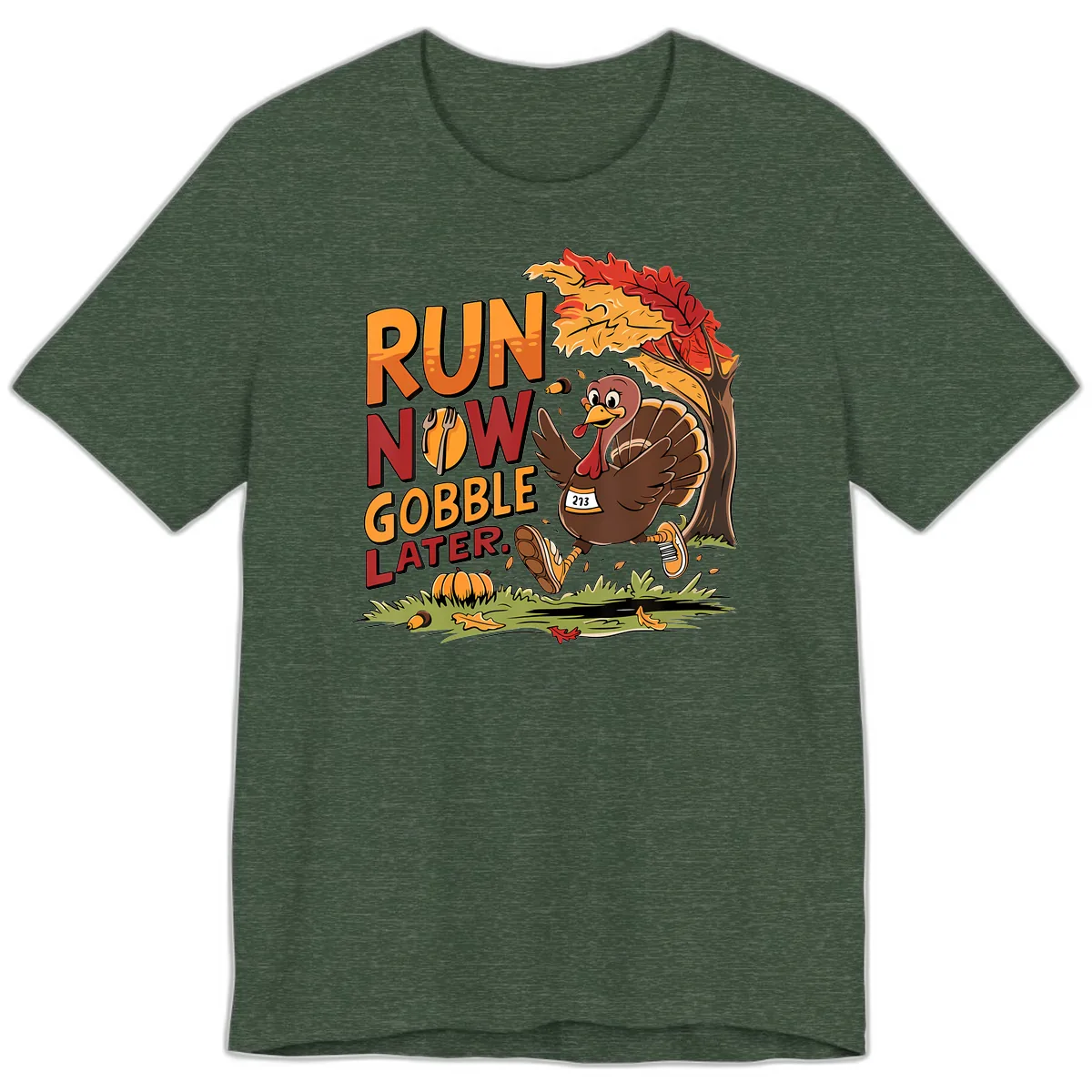 Run Now Gobble Later Turkey Trot Premium T-Shirt in Heather Forest